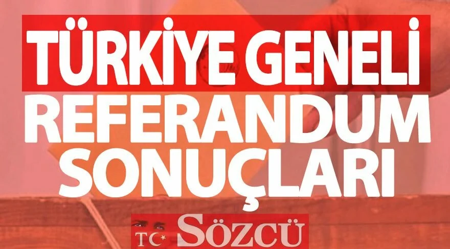 2017 referandum sonuçları: Türkiye geneli